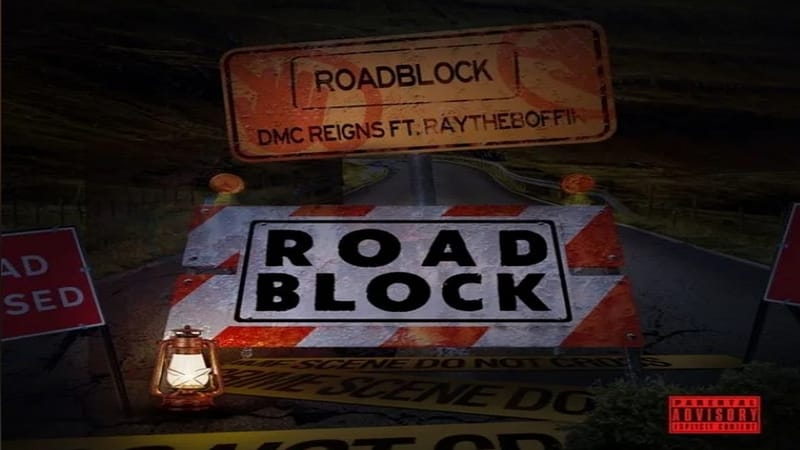 DMC Reigns Drops ‘Roadblock’