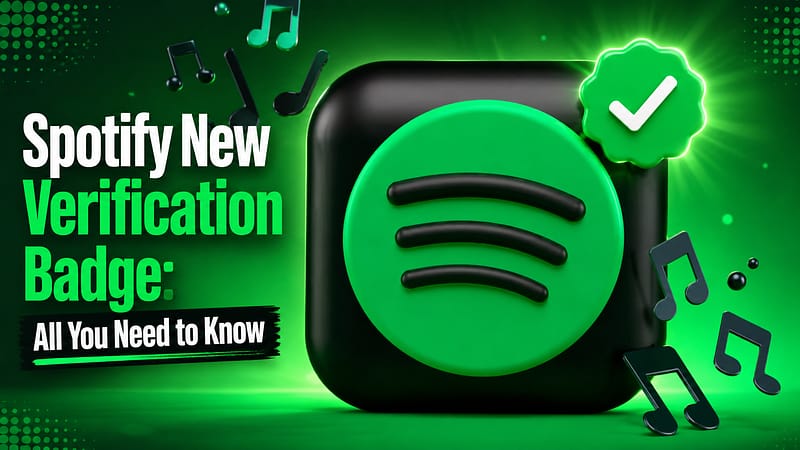 Spotify New Verification Badge and All You Need to Know